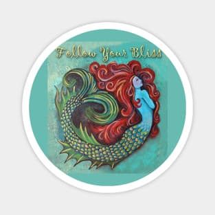 Mermaid - Follow Your Bliss Magnet